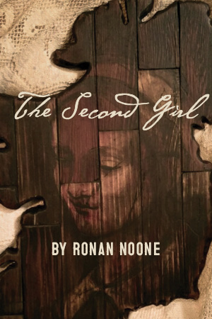 The Second Girl by Ronan Noone