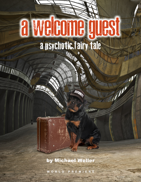 A Welcome Guest: A Psychotic Fairy Tale by Michael Weller