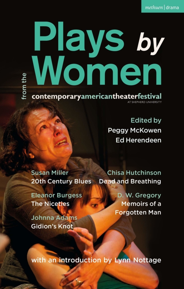 PLAYS BY WOMEN FROM THE CONTEMPORARY AMERICAN THEATER FESTIVAL