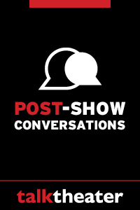Post-Show Conversations